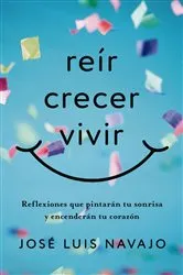 Book cover of Reír, crecer, vivir by José Luis Navajo