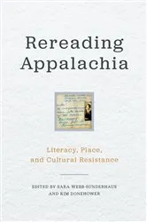 Book cover of Rereading Appalachia by Sara Webb-Sunderhaus