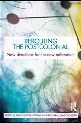 Book cover of Rerouting the Postcolonial by Janet Wilson