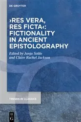 Book cover of ›res vera, res ficta‹: Fictionality in Ancient Epistolography by Janja Soldo