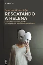 Book cover of Rescatando a Helena by Francisca Gómez Seijo