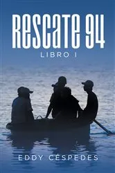 Book cover of Rescate 94 by Eddy Cespedes