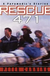 Book cover of Rescue 471 by Peter Canning
