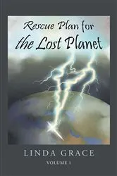 Book cover of Rescue Plan For The Lost Planet by Linda Grace