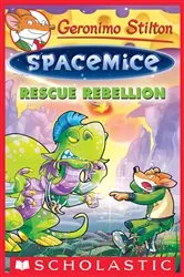 Book cover of Rescue Rebellion (Geronimo Stilton Spacemice #5) by Geronimo Stilton