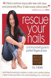 Book cover of Rescue Your Nails by Ji Baek