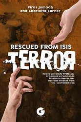Book cover of Rescued from ISIS Terror by Firas Jumaah
