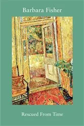 Book cover of Rescued From Time by Barbara Fisher