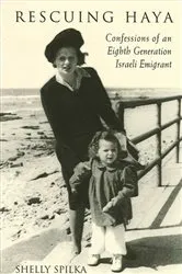 Book cover of Rescuing Haya by Shelly Spilka