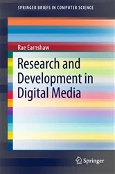 Book cover of Research and Development in Digital Media by Rae Earnshaw
