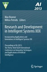Book cover of Research and Development in Intelligent Systems XXX by Max Bramer