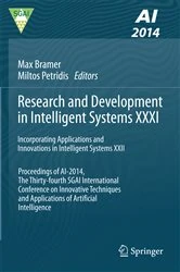 Book cover of Research and Development in Intelligent Systems XXXI by Max Bramer
