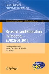 Book cover of Research and Education in Robotics - EUROBOT 2011 by David Obdrzalek