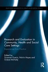 Book cover of Research and Evaluation in Community, Health and Social Care Settings by Suzanne Guerin