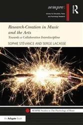 Book cover of Research-Creation in Music and the Arts by Sophie Stévance