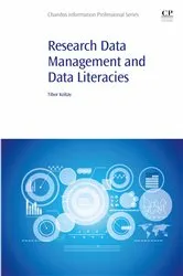 Book cover of Research Data Management and Data Literacies by Koltay Tibor