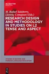 Book cover of Research Design and Methodology in Studies on L2 Tense and Aspect by Unknown