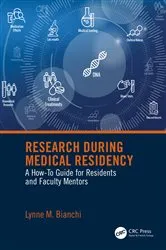 Book cover of Research During Medical Residency by Lynne Bianchi