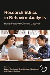 Book cover of Research Ethics in Behavior Analysis by David J. Cox