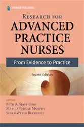 Book cover of Research for Advanced Practice Nurses, Fourth Edition (4th ed.) by Beth A. Staffileno