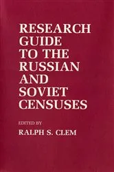 Book cover of Research Guide to the Russian and Soviet Censuses by Ralph S. Clem