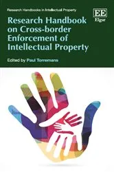 Book cover of Research Handbook on Cross-border Enforcement of Intellectual Property by Paul Torremans
