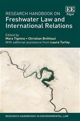 Book cover of Research Handbook on Freshwater Law and International Relations by Mara Tignino