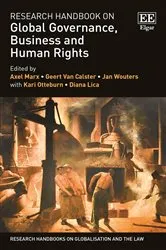 Book cover of Research Handbook on Global Governance, Business and Human Rights by Axel Marx