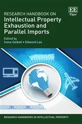 Book cover of Research Handbook on Intellectual Property Exhaustion and Parallel Imports by Unknown