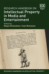 Book cover of Research Handbook on Intellectual Property in Media and Entertainment by Megan Richardson
