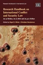 Book cover of Research Handbook on International Conflict and Security Law by Unknown