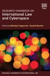 Book cover of Research Handbook on International Law and Cyberspace by Nicholas Tsagourias