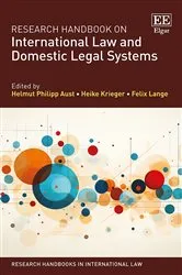 Book cover of Research Handbook on International Law and Domestic Legal Systems by Helmut P. Aust