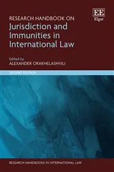Book cover of Research Handbook on Jurisdiction and Immunities in International Law (2nd ed.) by Alexander Orakhelashvili