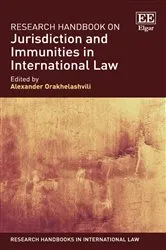 Book cover of Research Handbook on Jurisdiction and Immunities in International Law by Alexander Orakhelashvili