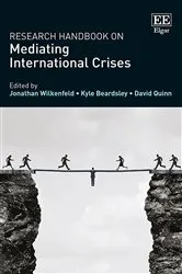 Book cover of Research Handbook on Mediating International Crises by Jonathan Wilkenfeld