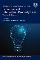 Book cover of Research Handbook on the Economics of Intellectual Property Law by Ben Depoorter