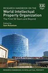 Book cover of Research Handbook on the World Intellectual Property Organization by Sam Ricketson