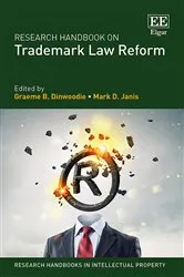 Book cover of Research Handbook on Trademark Law Reform by Graeme B. Dinwoodie