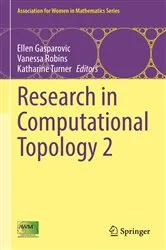 Book cover of Research in Computational Topology 2 by Ellen Gasparovic