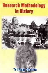 Book cover of Research Methodology in History by Tej Ram Sharma
