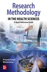 Book cover of Research Methodology in the Health Sciences: A Quick Reference Guide by Prasanta Kumar Bhattacharya