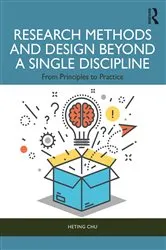 Book cover of Research Methods and Design Beyond a Single Discipline by Heting Chu