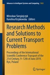 Book cover of Research Methods and Solutions to Current Transport Problems by Mirosław Siergiejczyk