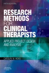 Book cover of Research Methods for Clinical Therapists (5th ed.) by Hicks BA, MA, PhD, PGCE, CPsychol, Carolyn M.