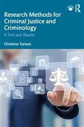 Book cover of Research Methods for Criminal Justice and Criminology by Christine Tartaro