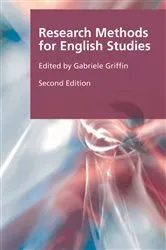 Book cover of Research Methods for English Studies (2nd ed.) by Gabriele Griffin