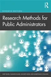 Book cover of Research Methods for Public Administrators (7th ed.) by Gary Rassel