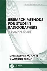 Book cover of Research Methods for Student Radiographers by Christopher M. Hayre