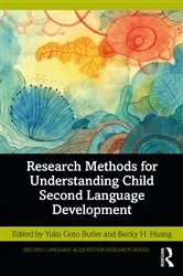 Book cover of Research Methods for Understanding Child Second Language Development by Unknown